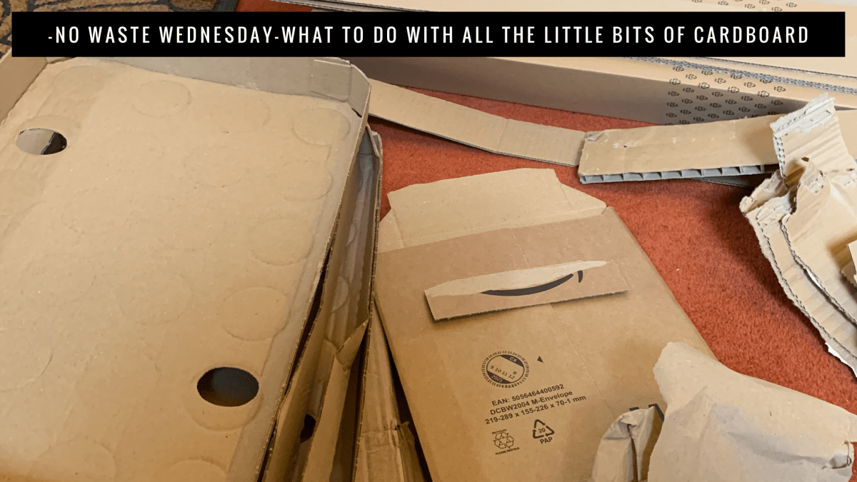 -No Waste Wednesday-What To Do With All The Little Bits Of Cardboard ...