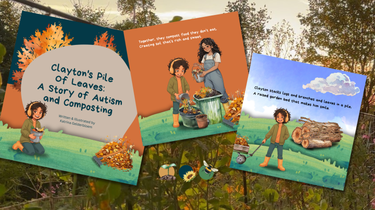Children's Story Books Autism and Gardening Clayton's Pile Of Leaves: A Story of Autism and Composting