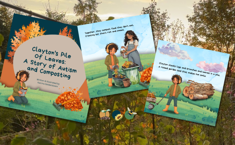Children's Story Books Autism and Gardening Clayton's Pile Of Leaves: A Story of Autism and Composting