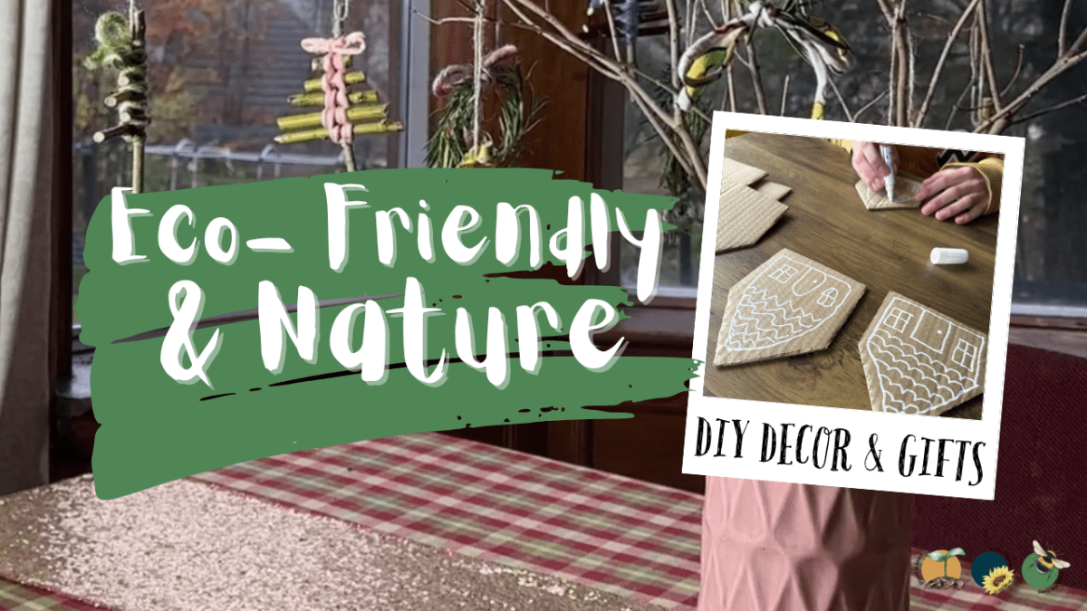 Eco-Friendly, Plastic-Free Christmas Decor & Gifts: Beautiful Ideas From Reclaimed Items &&nbsp;Nature