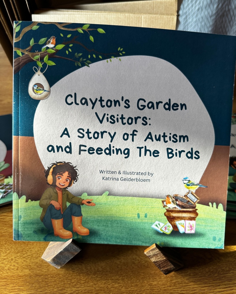 Vol 5 : Clayton's Garden Visitors: A Story of Autism and Feeding The Birds